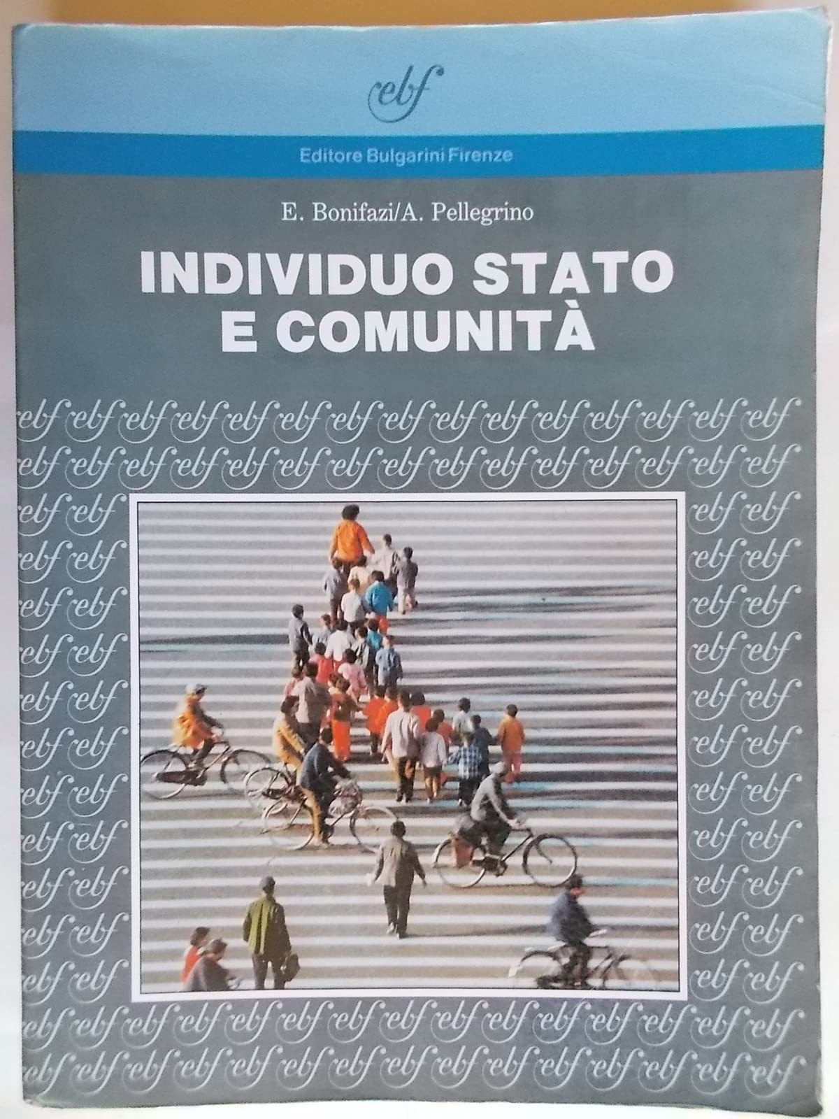 Individuo stato comunità. Per le Scuole superiori book