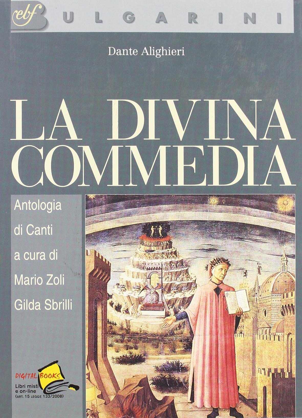 La Divina Commedia. Antologia di canti book