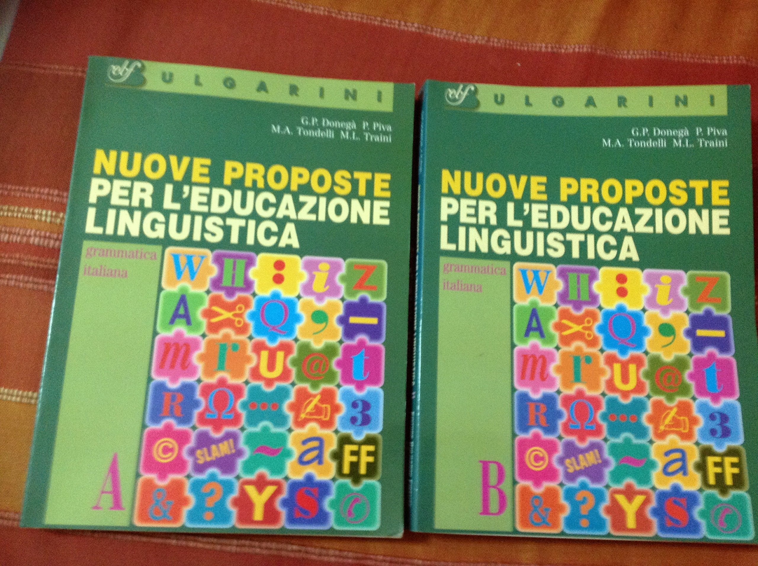 Nuove proposte per l'educazione linguistica. Corso di grammatica italiana. Tomo A. Per la Scuola media Professional & Reference Books