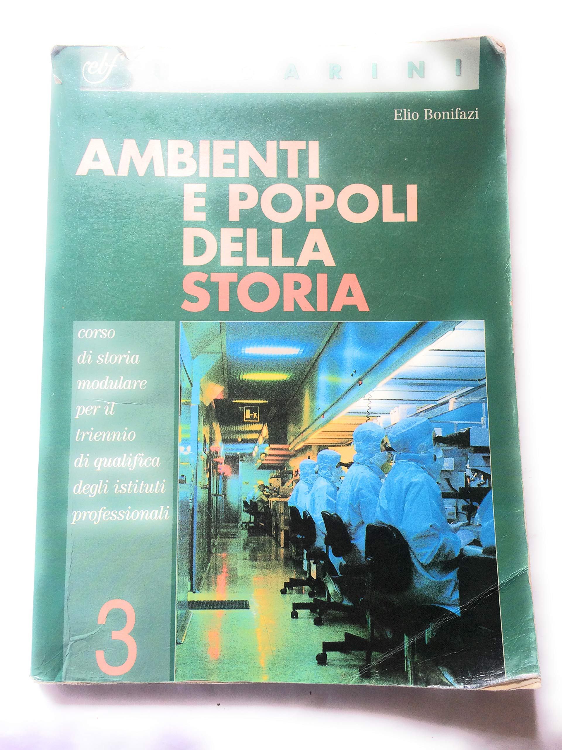 Ambienti e popoli della storia. Per gli Ist. professionali (Vol. 3) book