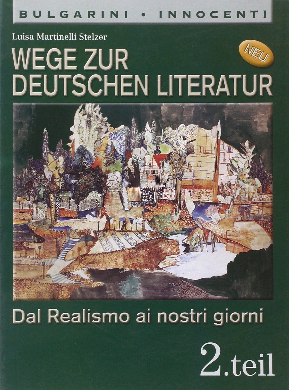 Wege zur deutschen Literatur. Per le Scuole superiori. Dal realismo ai nostri giorni (Vol. 2) Professional & Reference Books