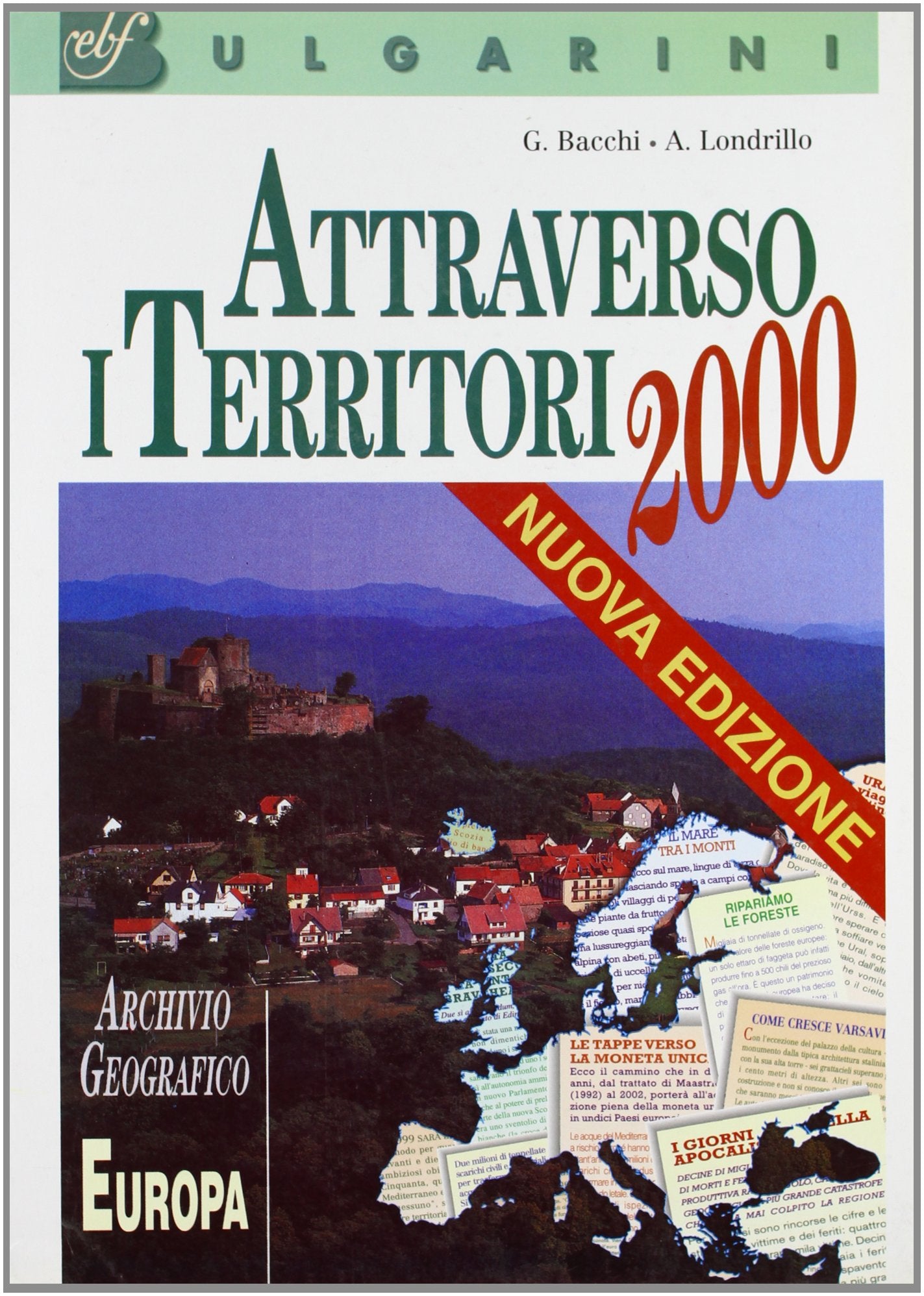 Attraverso i territori 2000. Archivio geografico. Europa. Per la Scuola media Natural Sciences