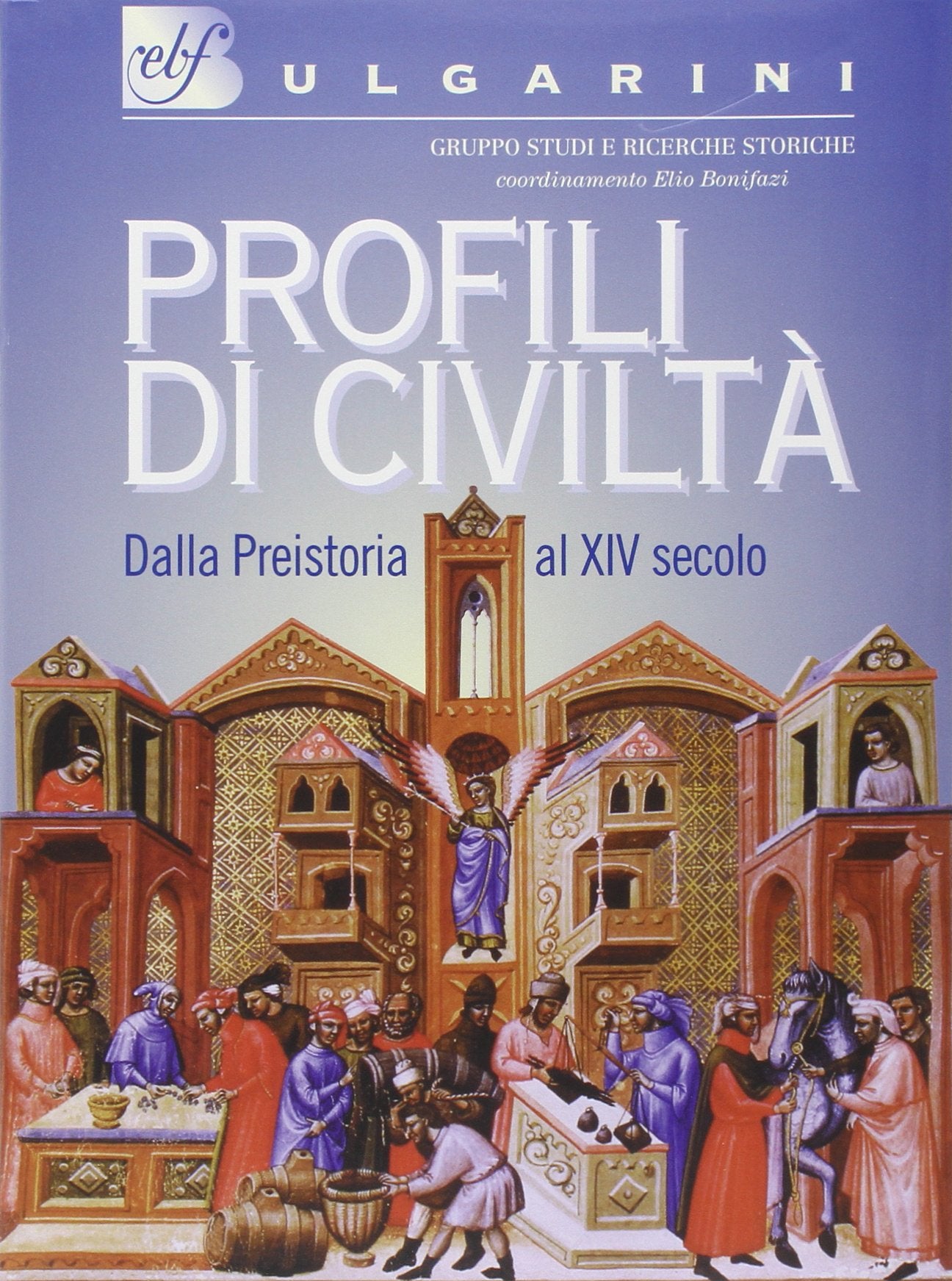 Profili di civiltà. Dalla Preistoria al XIV secolo. Con laboratorio. Per le Scuole superiori book