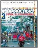 Geoscoperta. Per la Scuola media. Con CD-ROM. Il mondo e gli Stati extaeuropei (Vol. 3) book