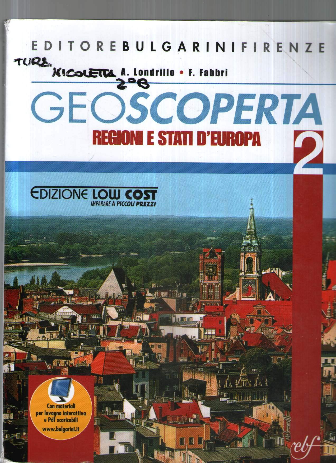 Geoscoperta. Per la Scuola media (Vol. 2) book
