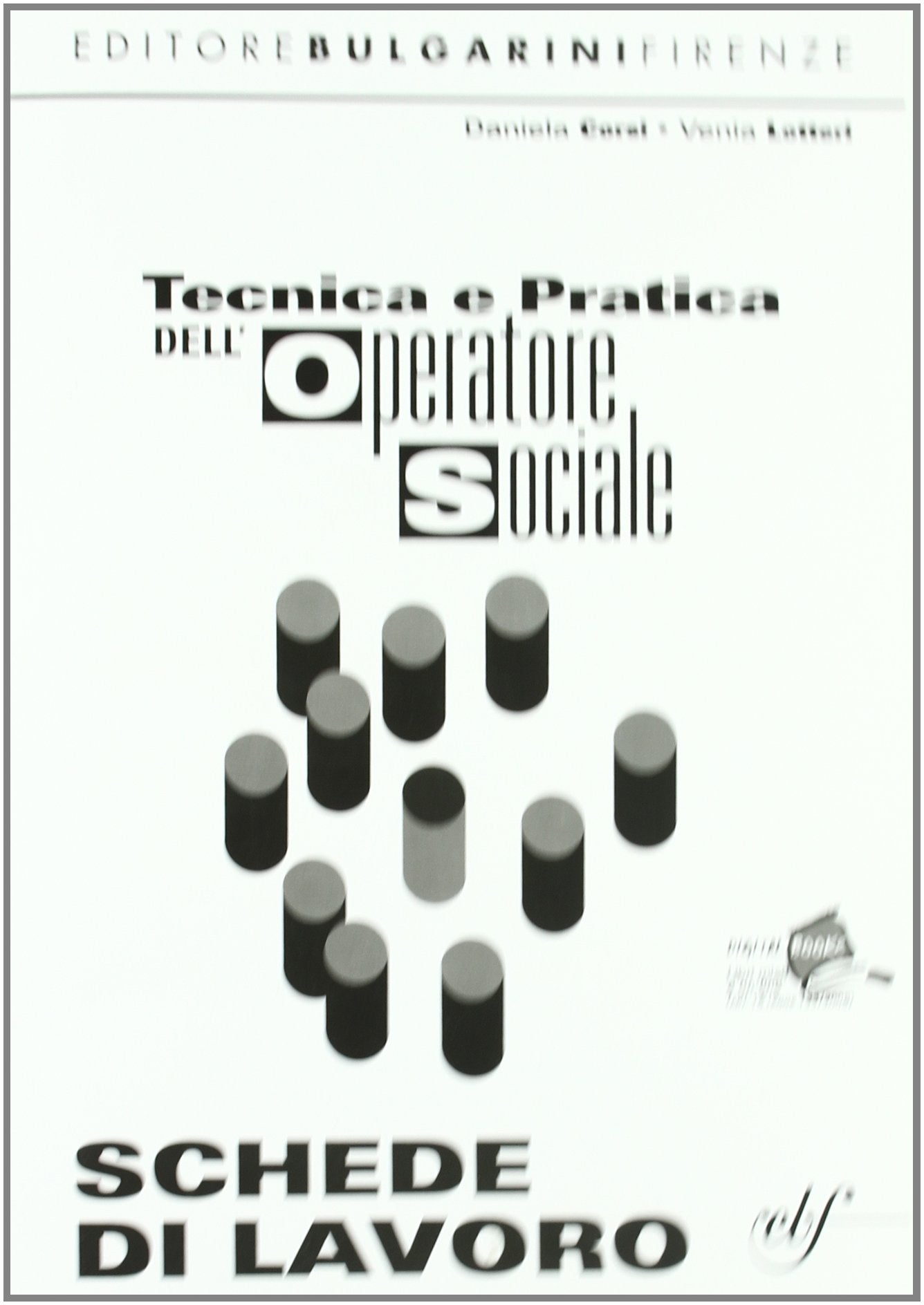 Tecnica e pratica dell'operatore sociale. Con materiali per il docente. Per le Scuole superiori (Vol. 1) book