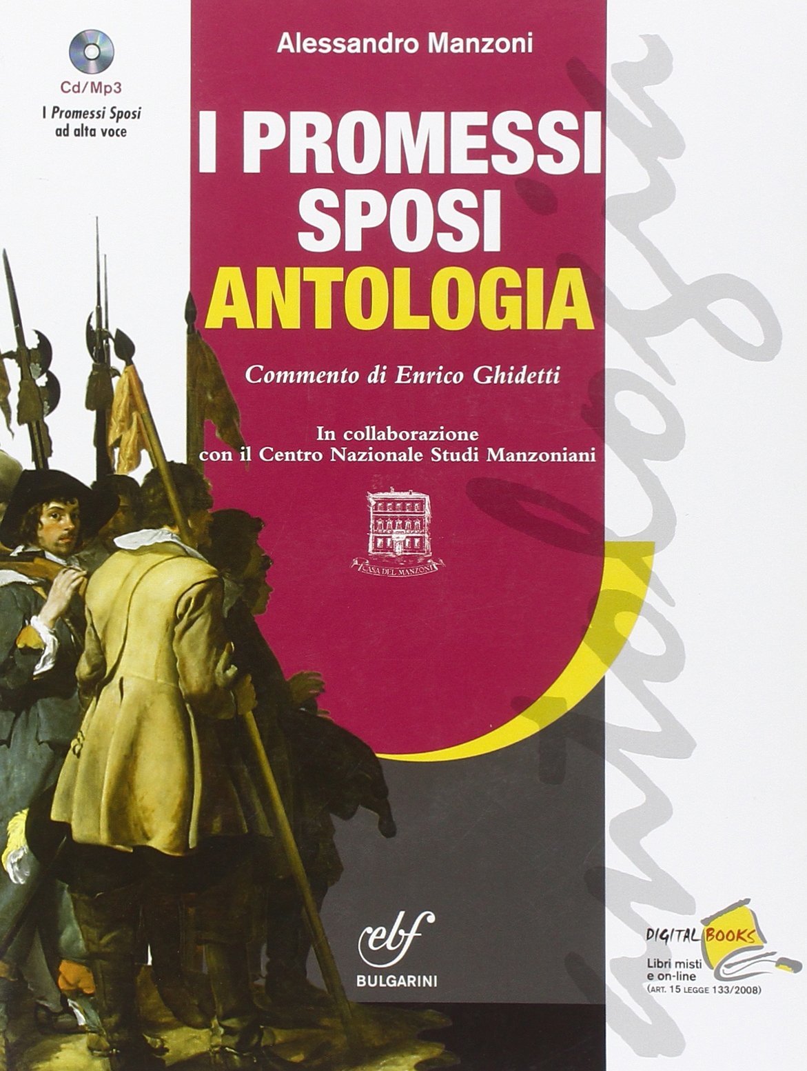 I Promessi sposi. Ediz. antologica. Con CD Audio book