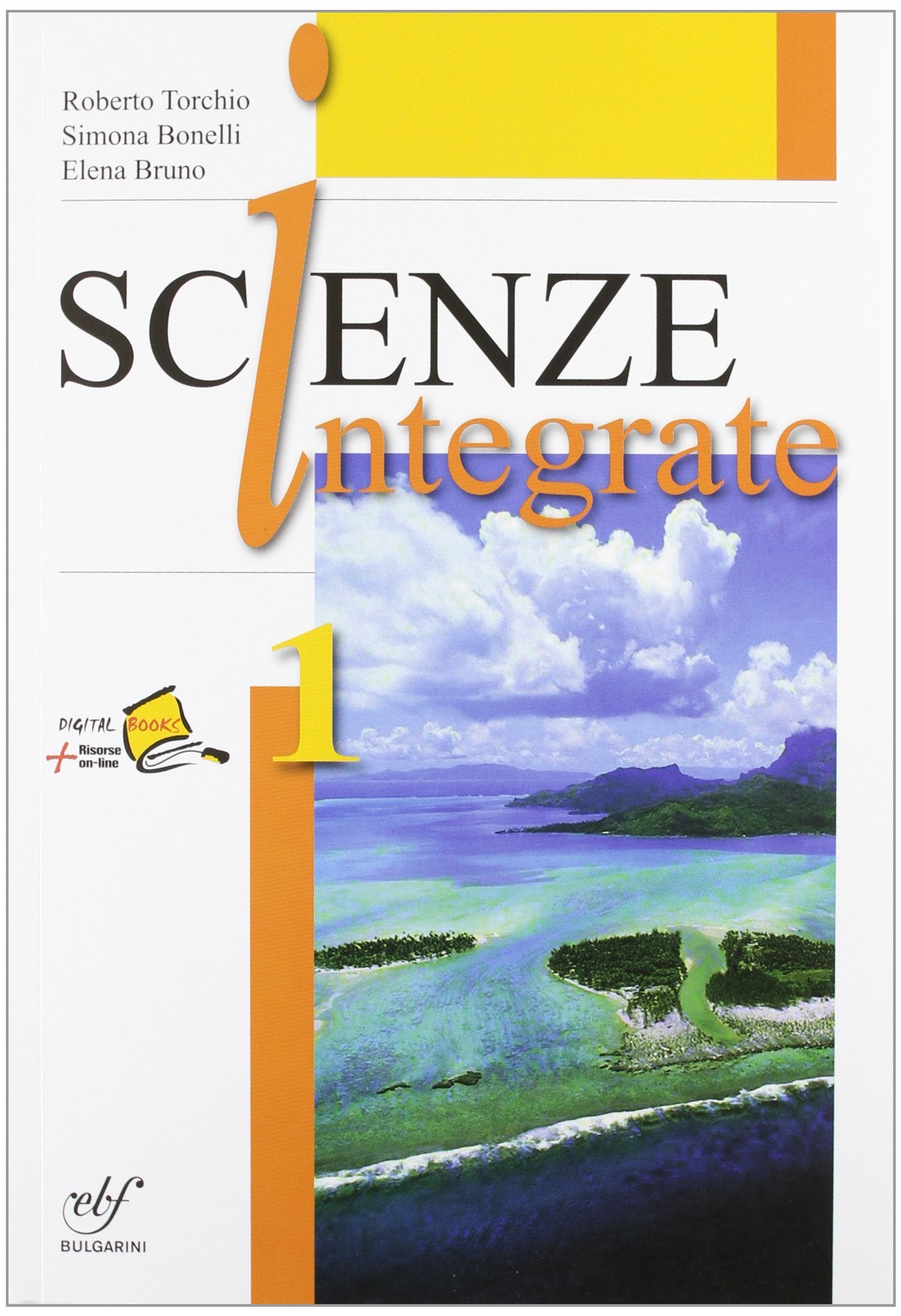 Scienze integrate. Con laboratorio. Per le Scuole superiori (Vol. 1) book