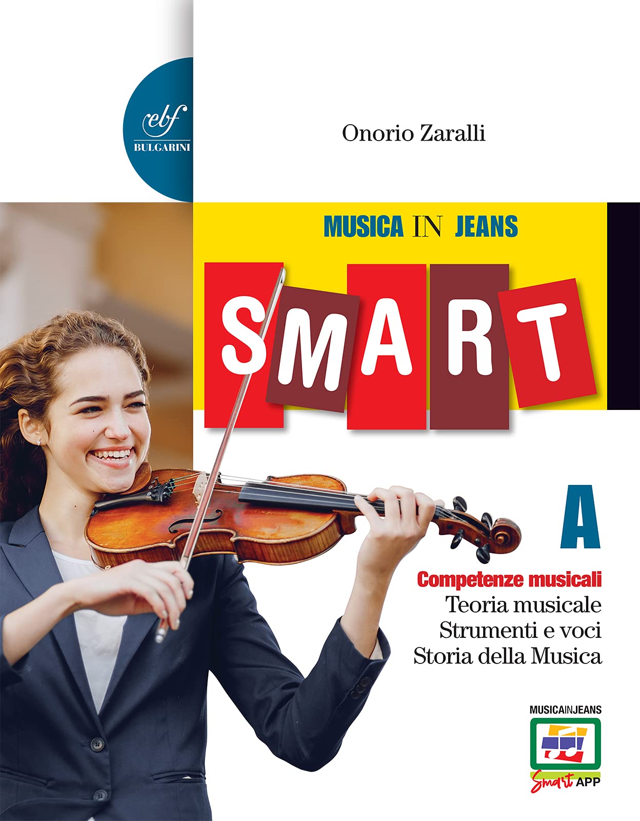 Musica in jeans. Smart A. Per la Scuola media. Con e-book. Con espansione online (Vol. 1) book