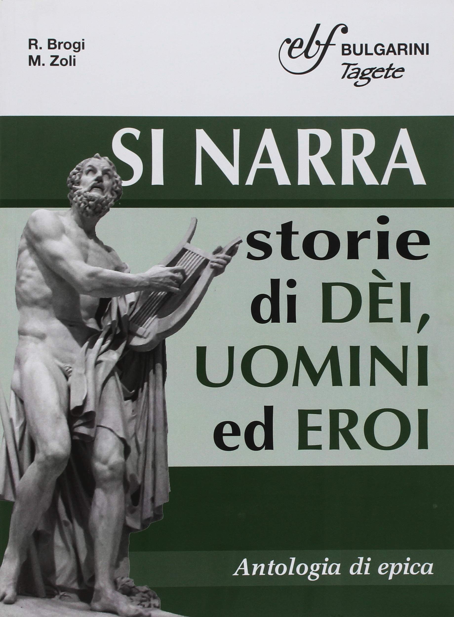 Si narra, storie di dei, uomini ed eroi. Per le Scuole superiori. Con e-book. Con espansione online book