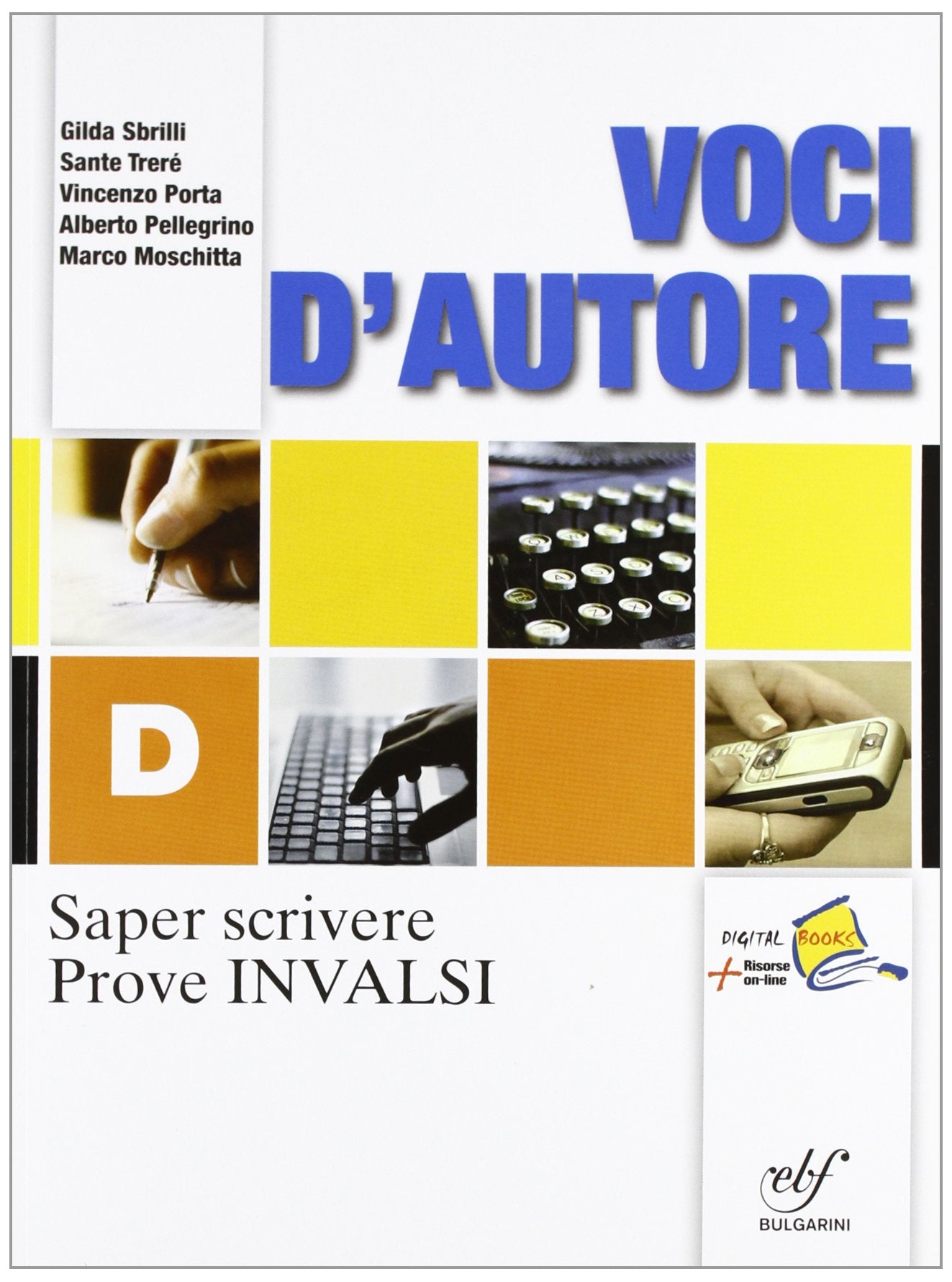 Voci d'autore. Saper scriver-prove INVALSI. Per le Scuole superiori. Con espansione online book
