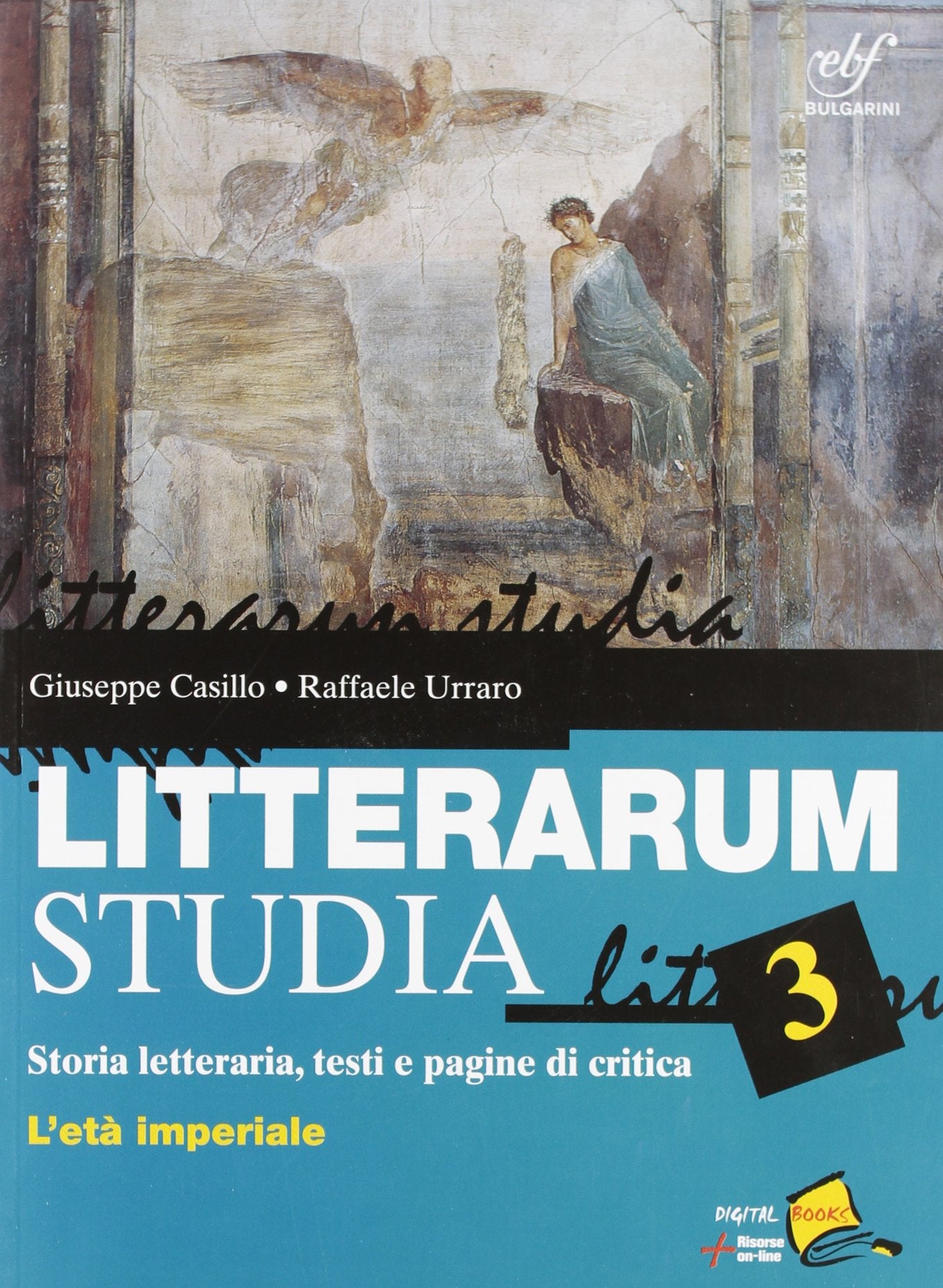 Litterarum studia. Per le Scuole superiori. Con espansione online. L'età imperiale (Vol. 3) book