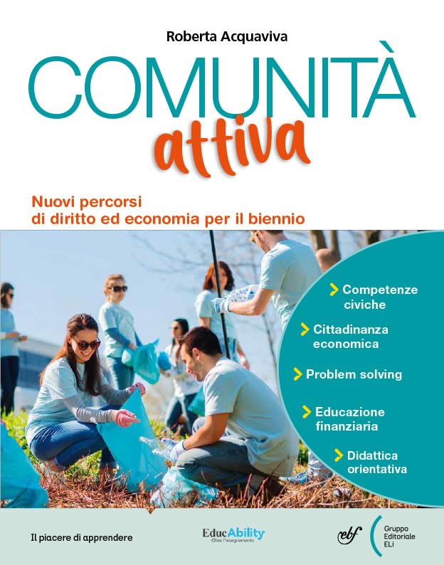 Comunità attiva. Nuovi percorsi di diritto ed economia per il biennio. Per le Scuole superiori. Con e-book book