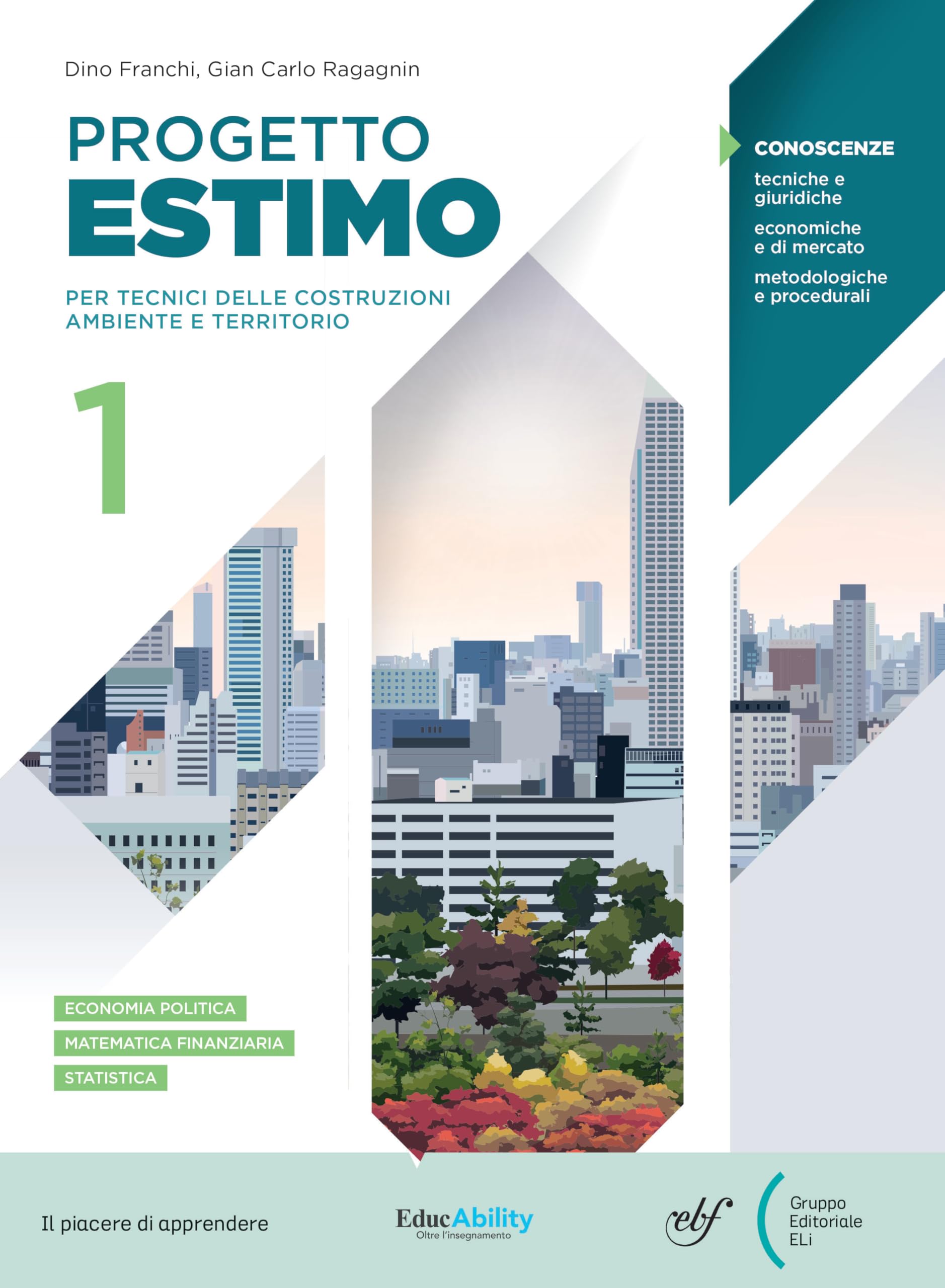 Progetto estimo. Corso di estimo per l’indirizzo costruzioni ambiente e territorio. Per le Scuole superiori. Con e-book (Vol. 1) Professional & Reference Books