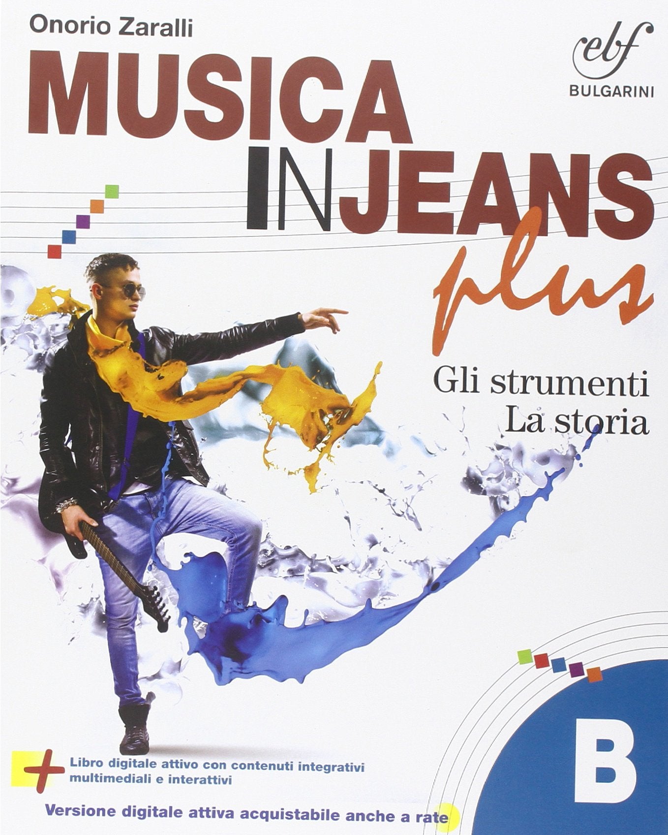 Musica in jeans. Plus. Vol. B. Per la Scuola media. Con e-book. Con espansione online book