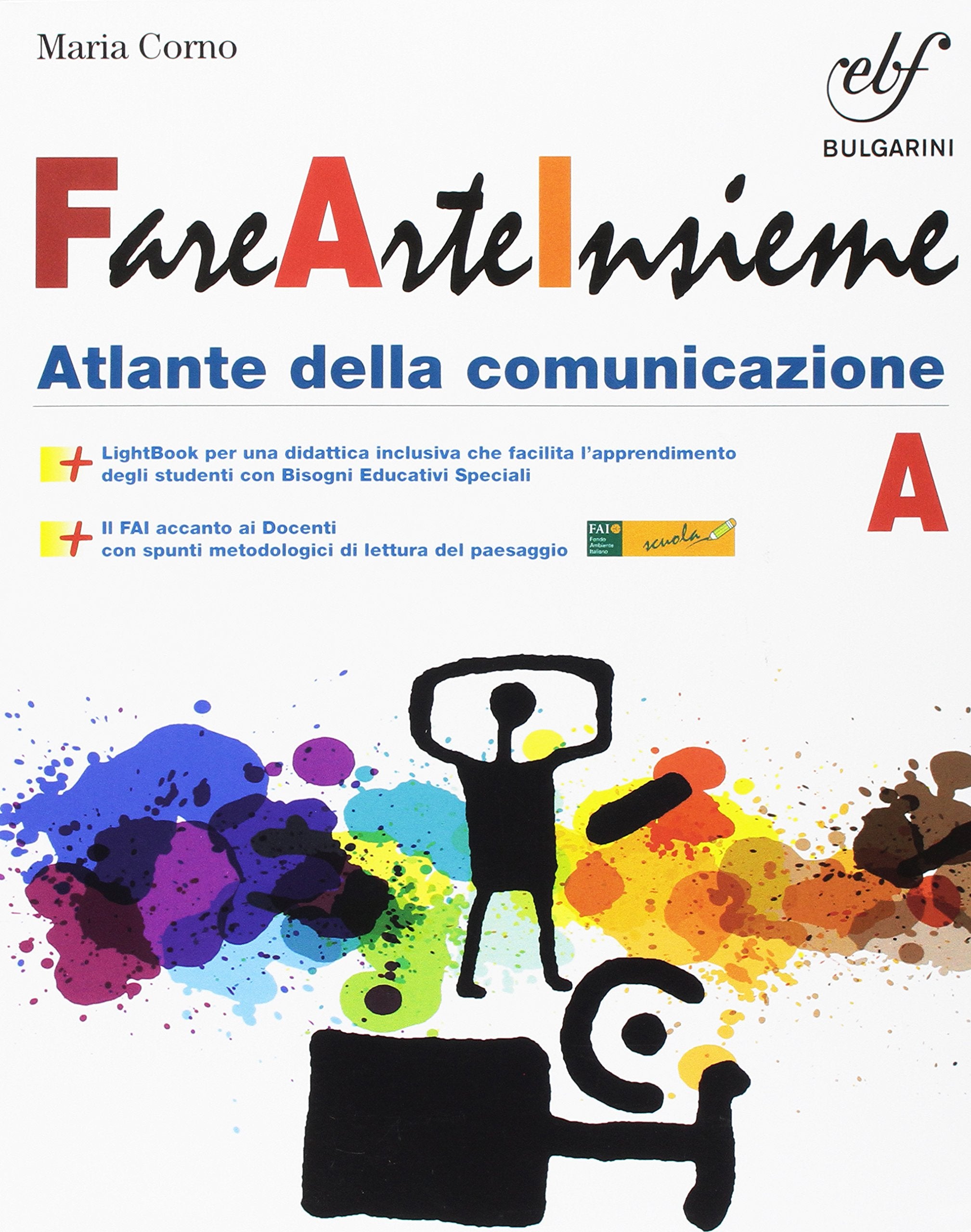 Fare arte insieme. Vol. A. Per la Scuola media. Con e-book. Con espansione online Professional & Reference Books