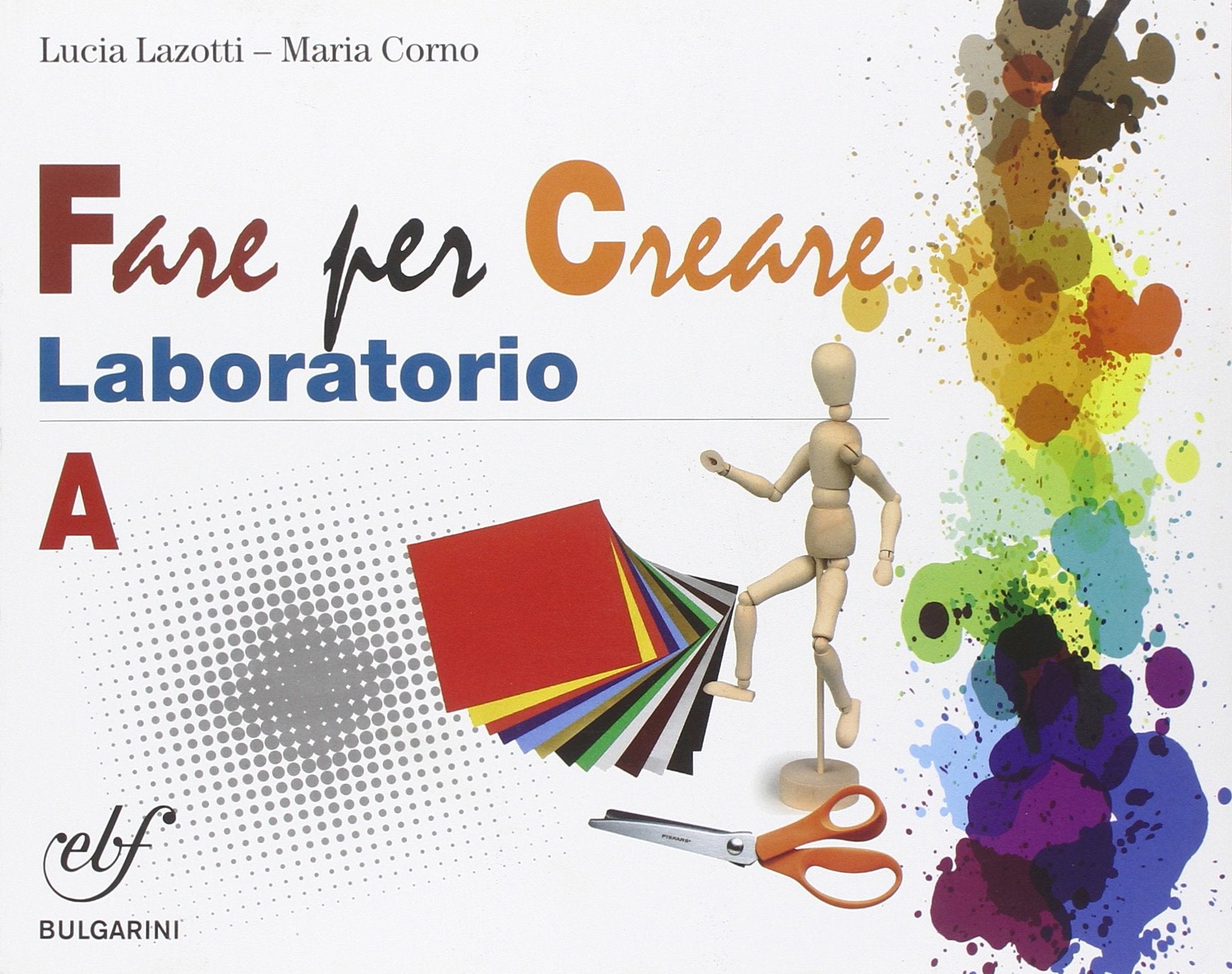 Fare arte insieme. Laboratorio. Vol. A. Per la Scuola media. Con e-book. Con espansione online Professional & Reference Books