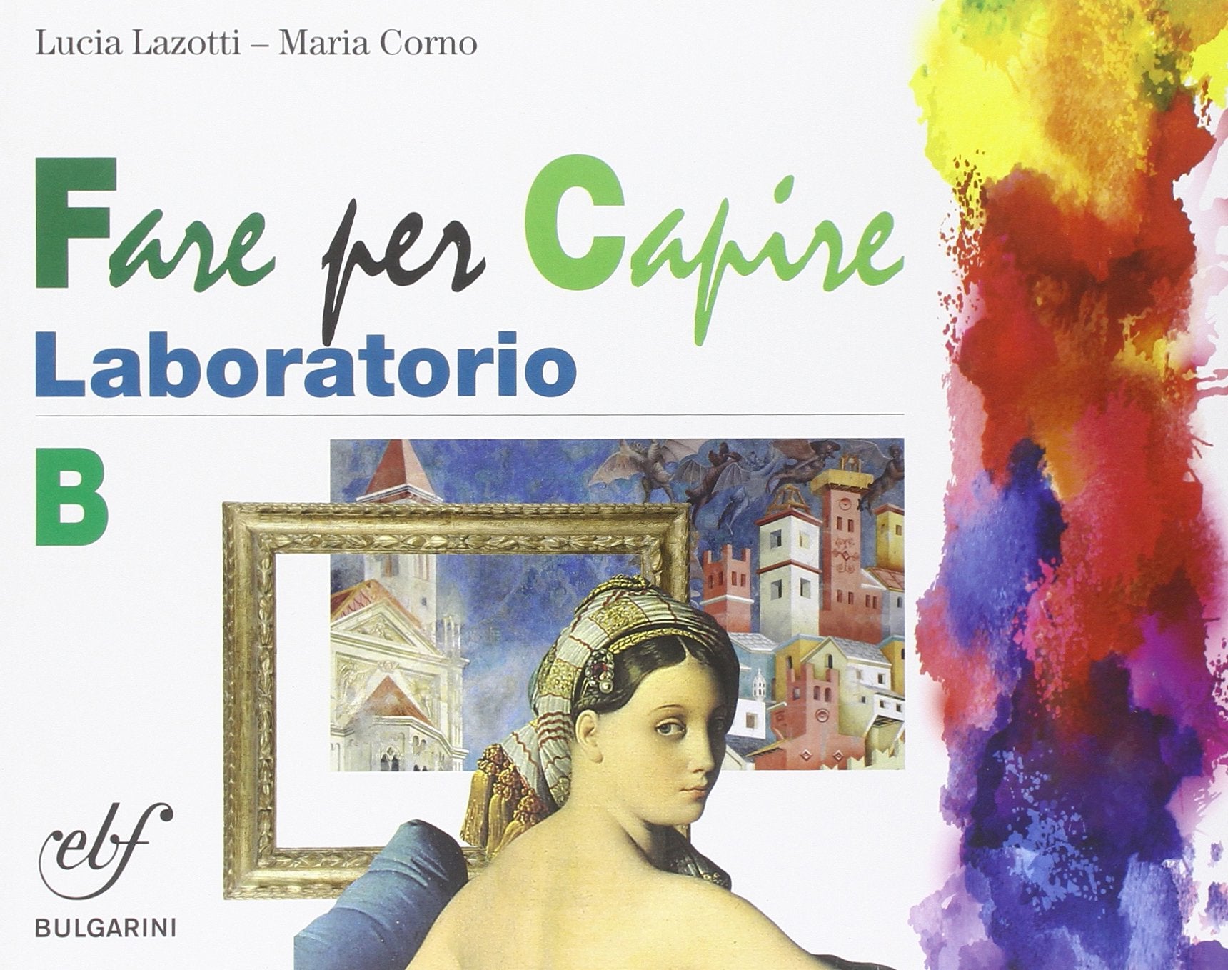 Fare arte insieme. Laboratorio. Vol. B. Per la Scuola media. Con e-book. Con espansione online book