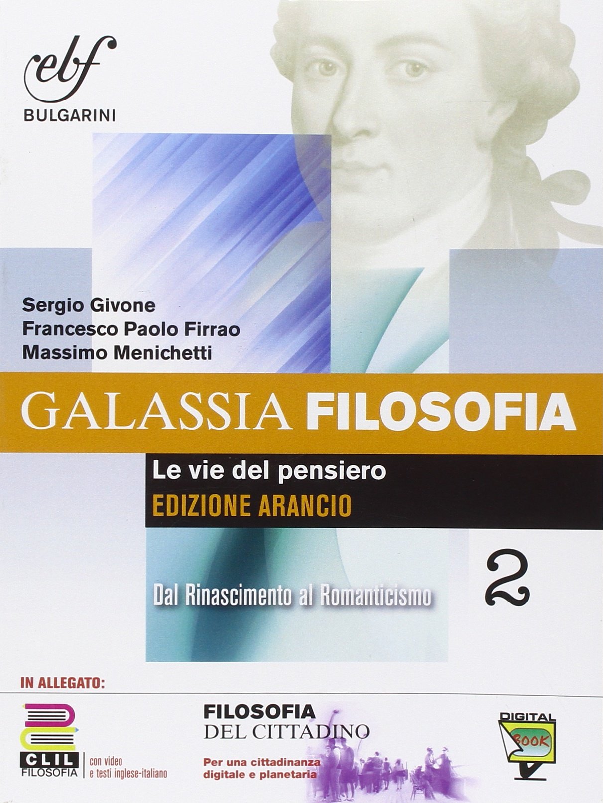 Galassia filosofia. Ediz. arancio. Per i Licei e gli Ist. magistrali. Con e-book. Con espansione online (Vol. 2) book