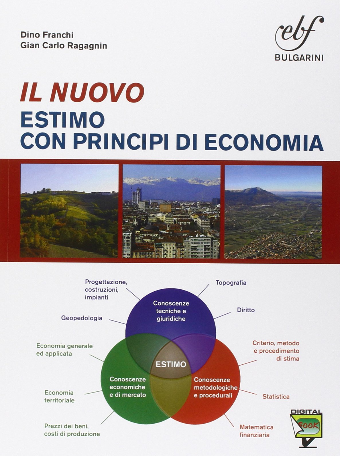 Il nuovo estimo con principi di economia. Con prontuario. Per le Scuole superiori. Con e-book. Con espansione online (Vol. 1) book