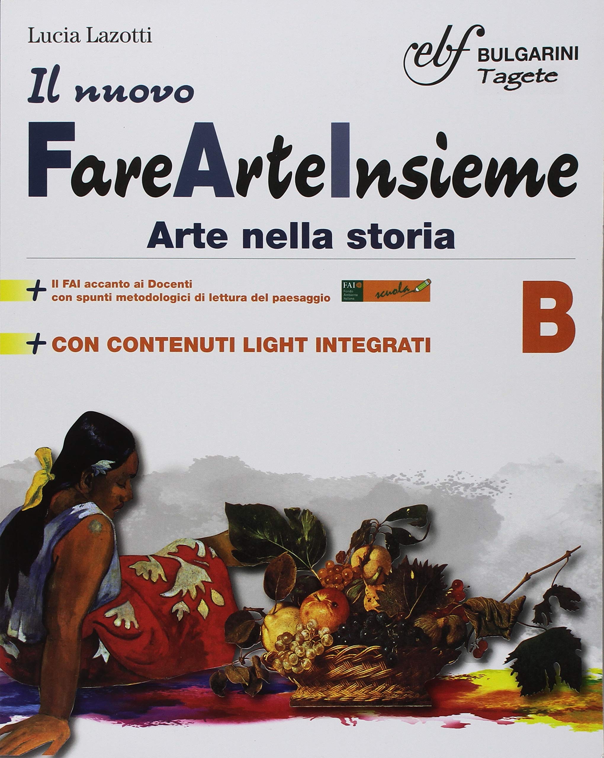 Il nuovo Fare arte insieme. Arte nella storia. Per la Scuola media. Con e-book. Con espansione online (Vol. B) book