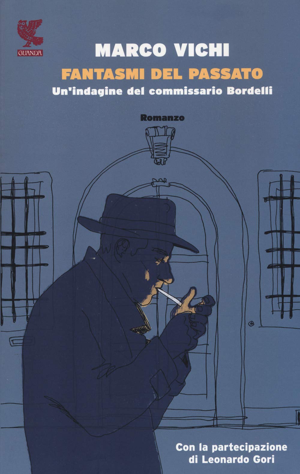 Fantasmi del passato. Un'indagine del commissario Bordelli book