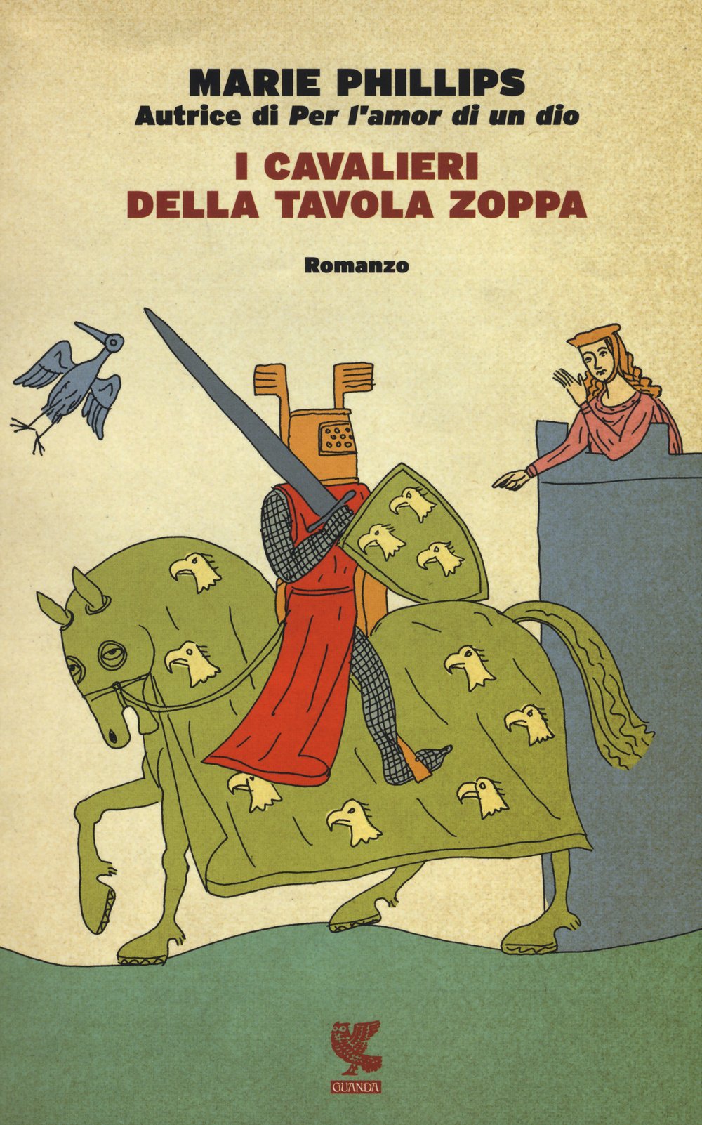 I cavalieri della tavola zoppa (Narratori della Fenice) Contemporary literature