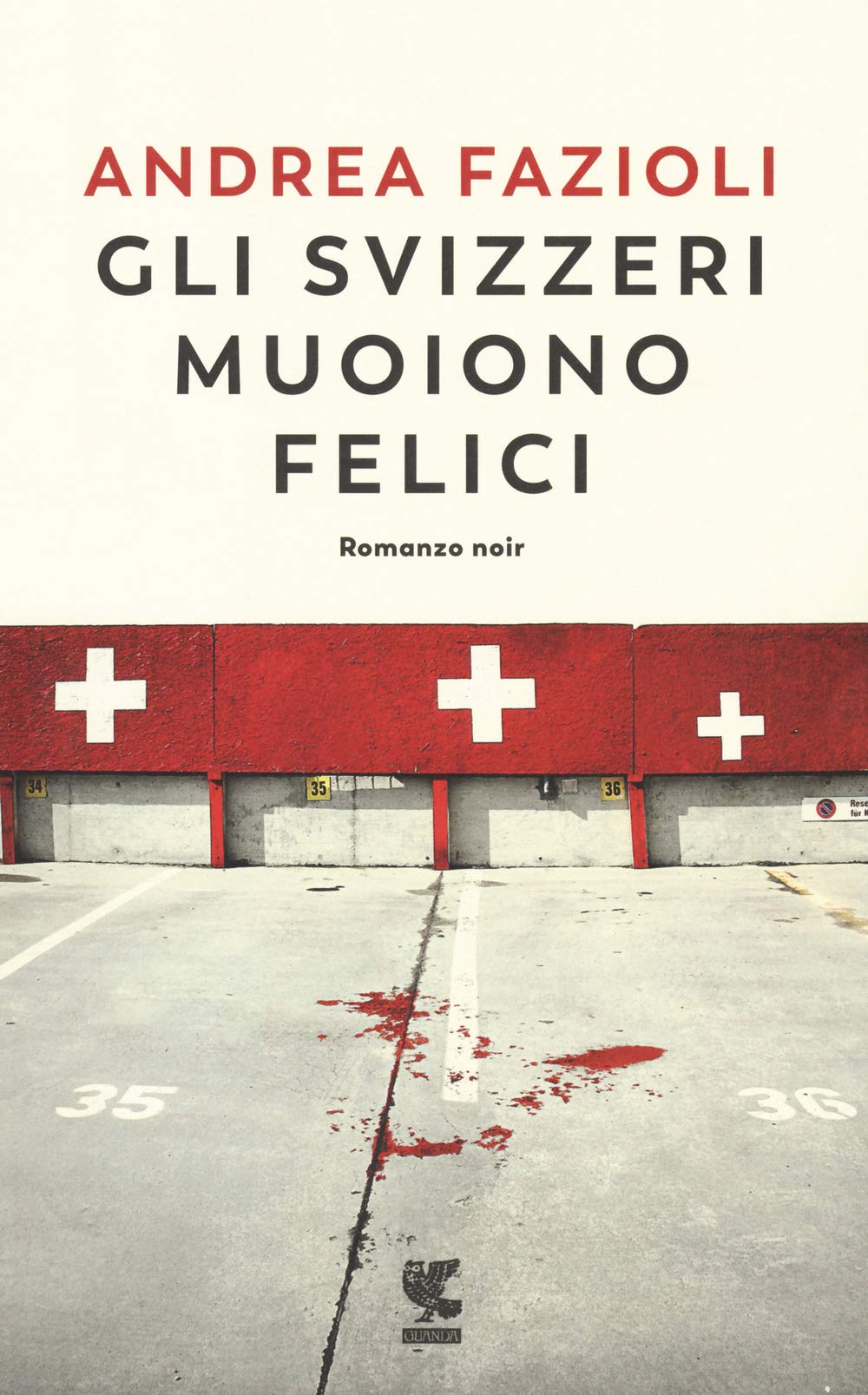 Gli svizzeri muoiono felici book