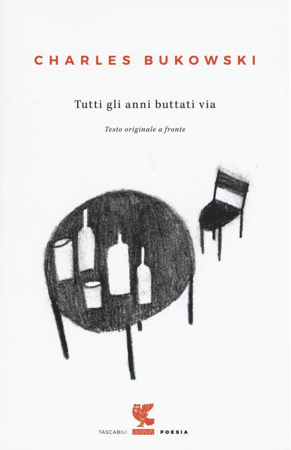 Tutti gli anni buttati via. Testo inglese a fronte book