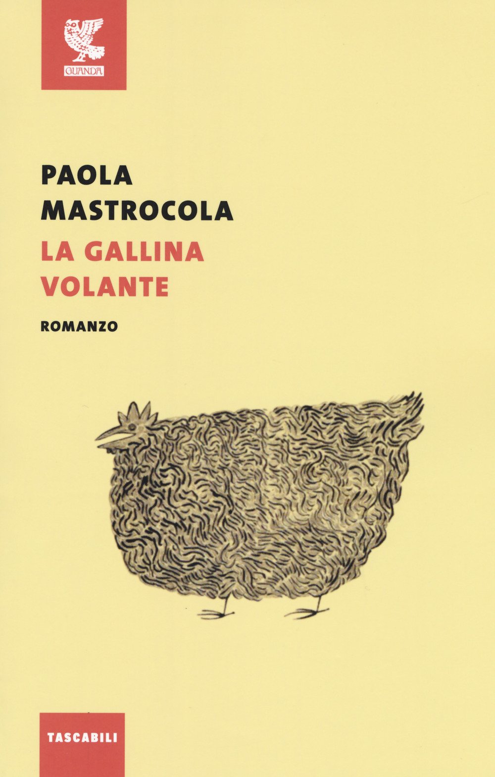 La gallina volante Contemporary literature
