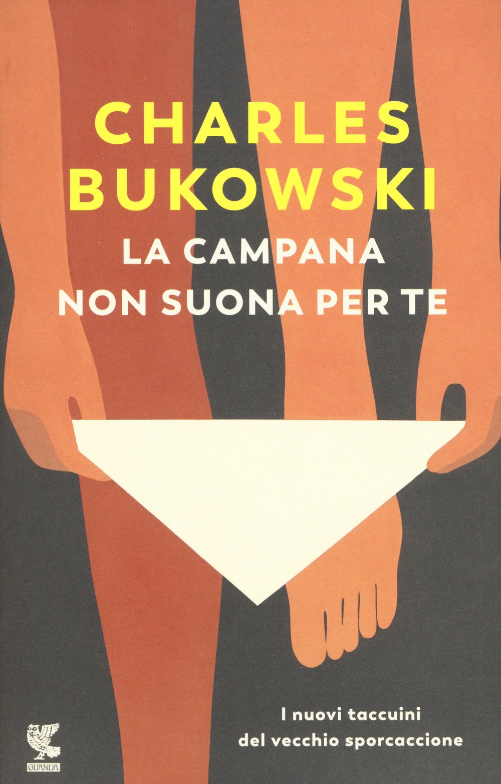 La campana non suona per te. I nuovi taccuini del vecchio sporcaccione book