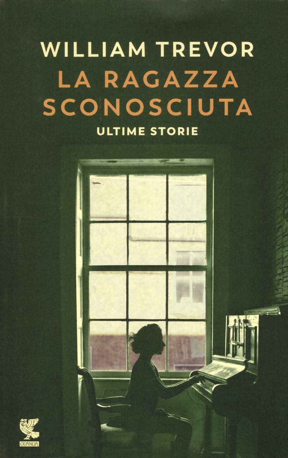 La ragazza sconosciuta. Ultime storie Essays & Short Stories