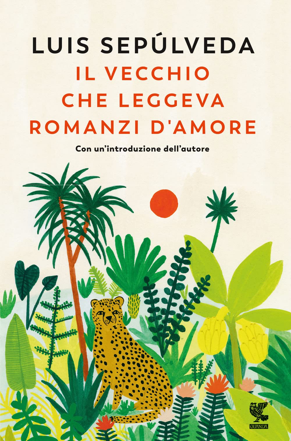 Il vecchio che leggeva romanzi d'amore. Nuova ediz. book