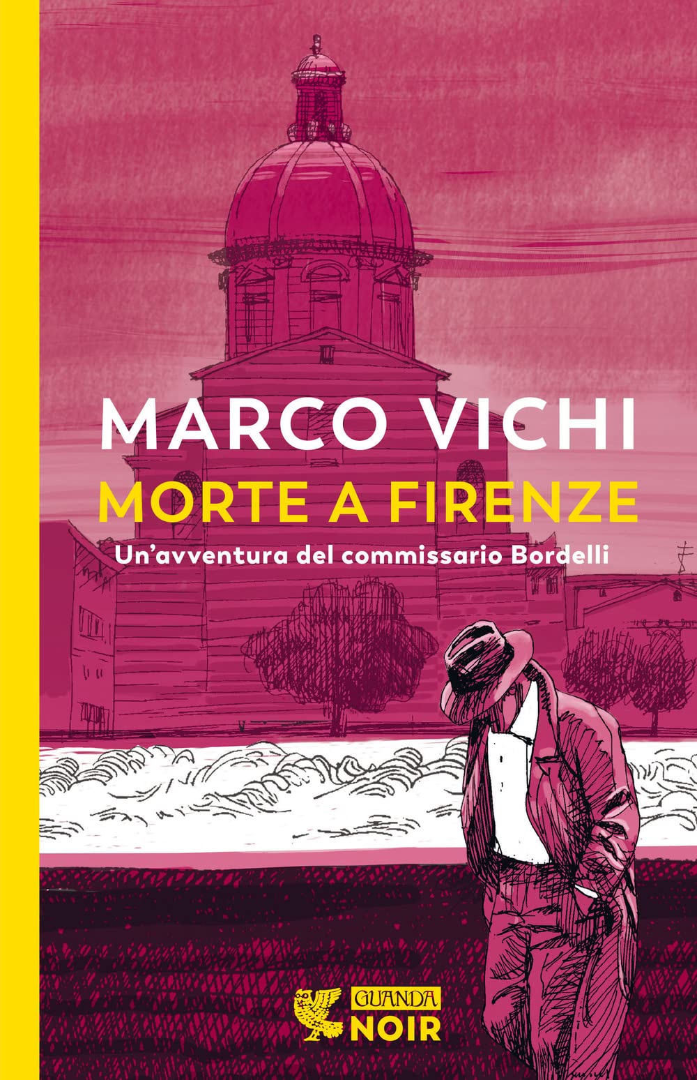 Morte a Firenze. Un'indagine del commissario Bordelli book