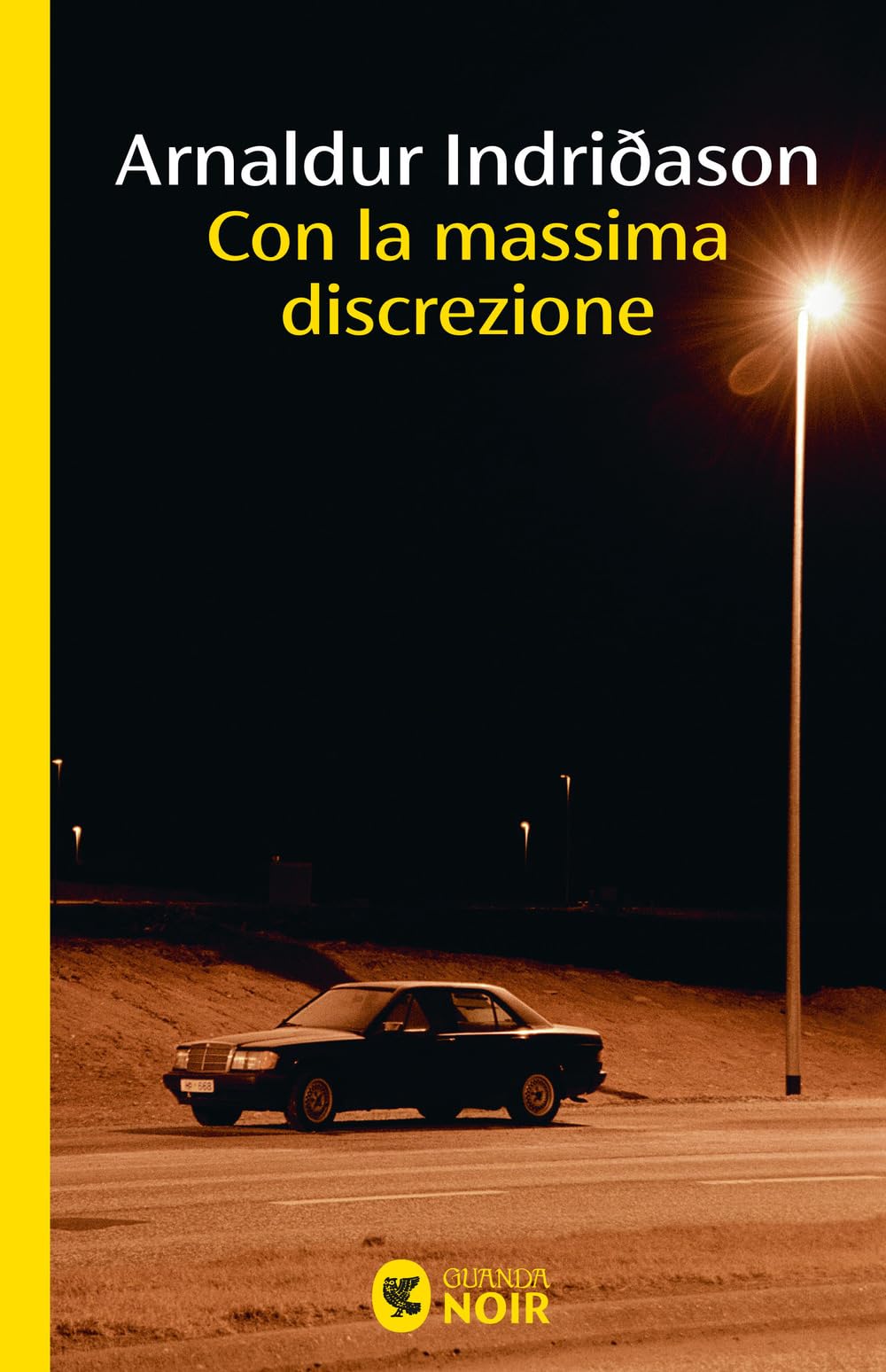 Con la massima discrezione (Guanda noir) Contemporary literature