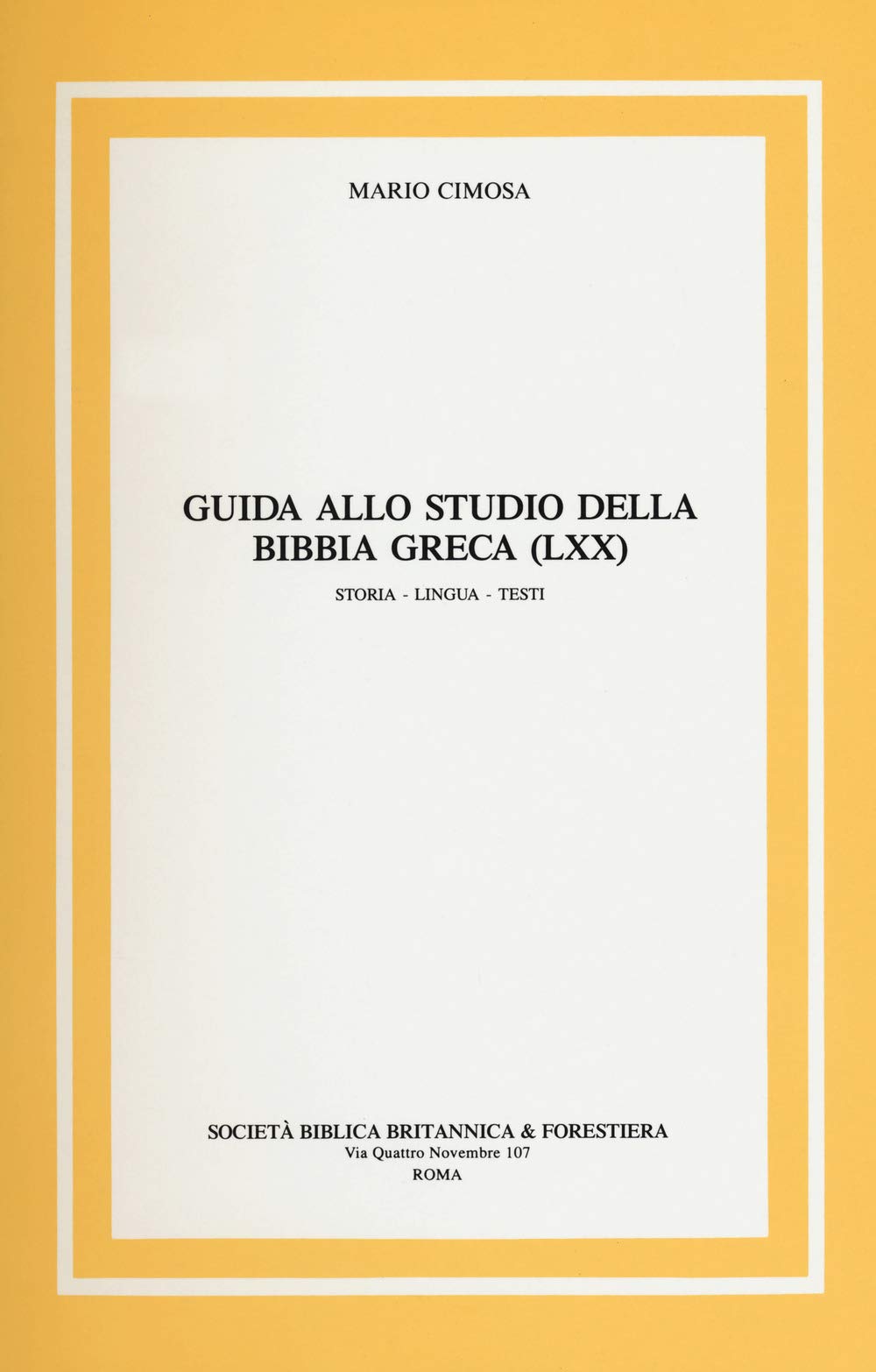 Guida allo studio della Bibbia greca (LXX) Storia, lingua, testi Religion & Esotericism