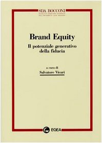 Brand equity. Il potenziale generativo della fiducia book