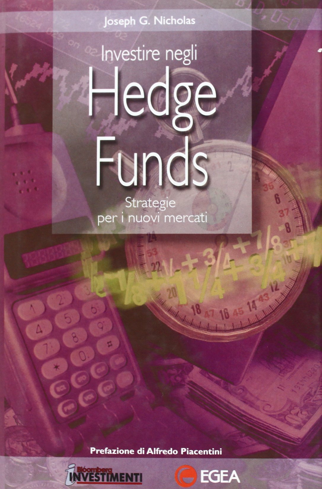 Investire negli Hedge Funds. Strategie per i nuovi mercati book