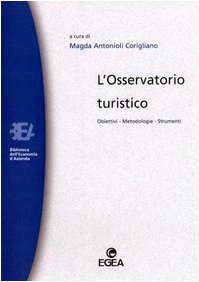 L'osservatorio turistico. Obiettivi, metodologie, strumenti book