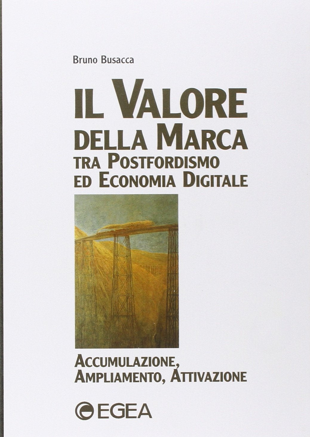 Il valore della marca tra postfordismo ed economia digitale book