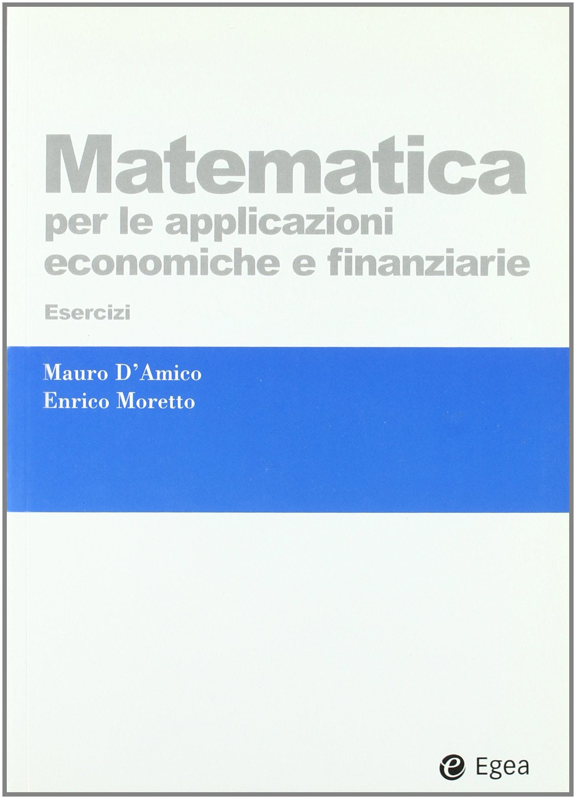 Matematica per le applicazioni economiche e finanziarie (Strumenti per la didattica) Business, Finance & Career