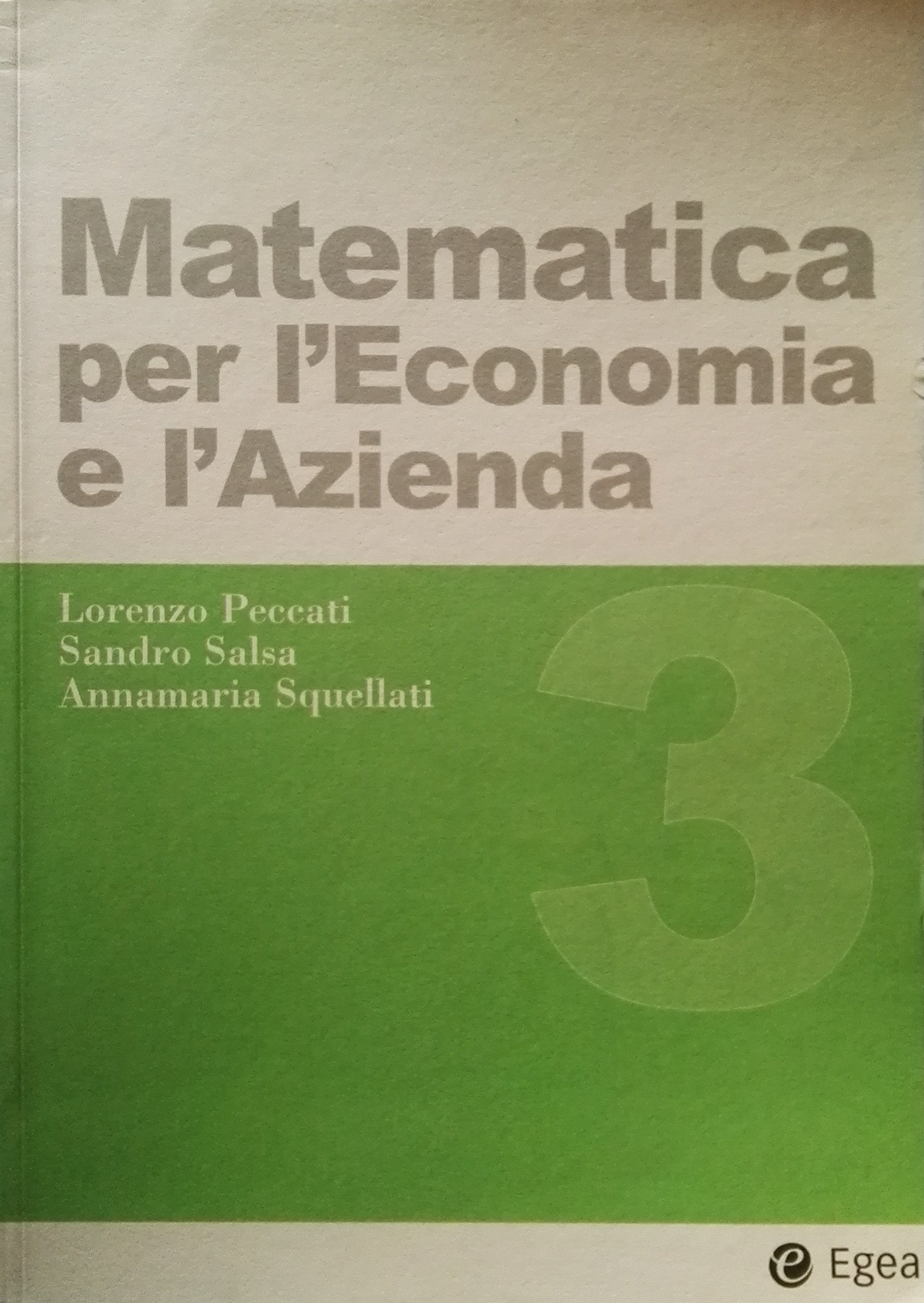 Matematica per l'economia e l'azienda (Vol. 3) (I Manuali) Business, Finance & Career