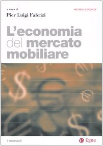 Economia del mercato mobiliare (I Manuali, Band 20) Business & Technology