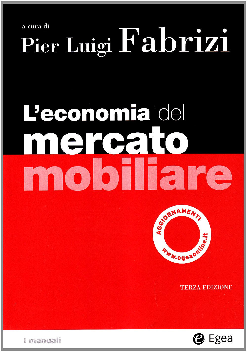 Economia del mercato mobiliare (I Manuali, Band 27) Business & Technology