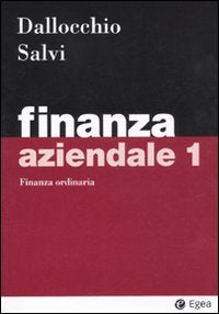 Finanza aziendale. Finanza ordinaria (Vol. 1) book