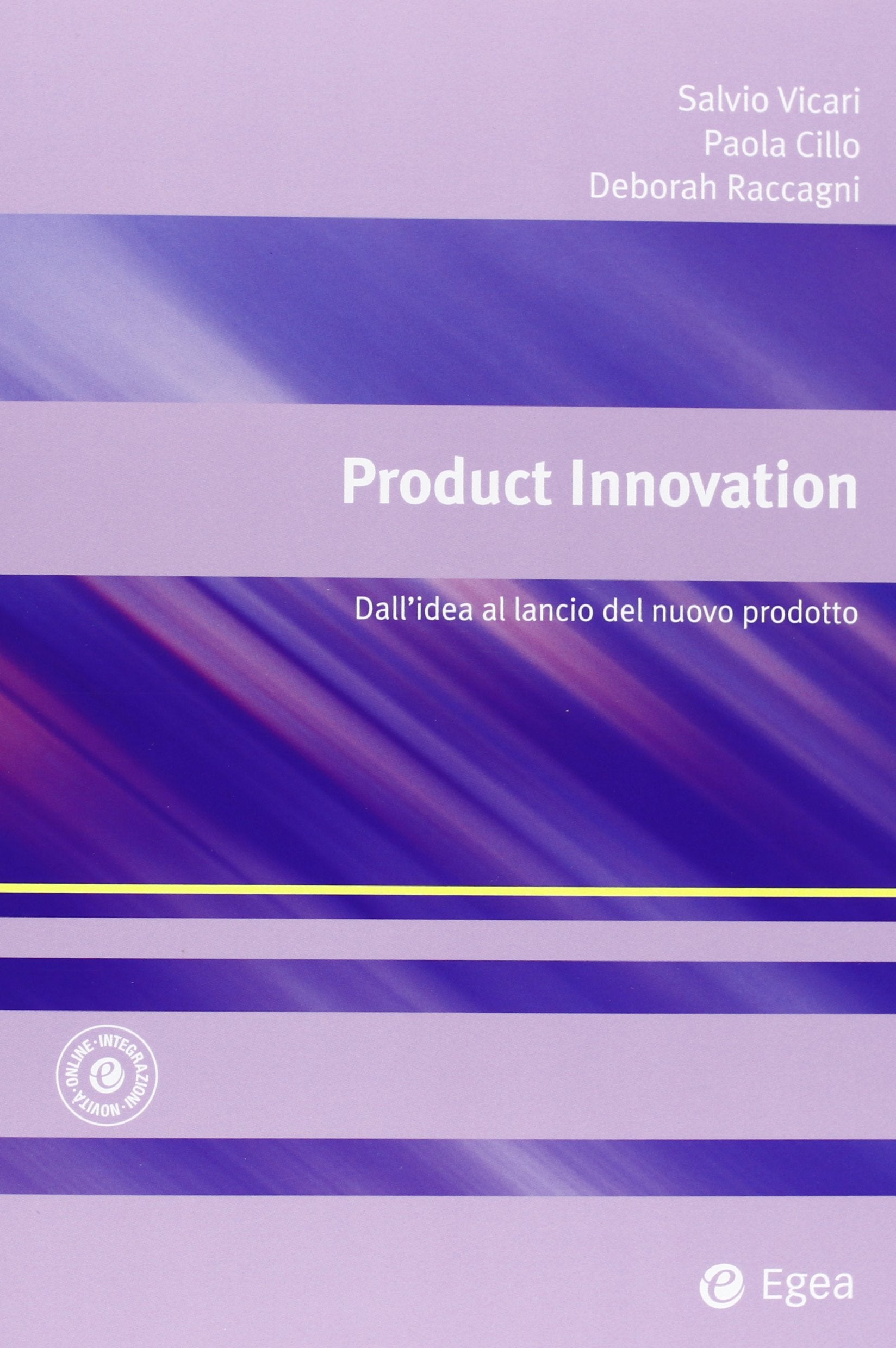 Product innovation. Dall'idea al lancio del nuovo prodotto book