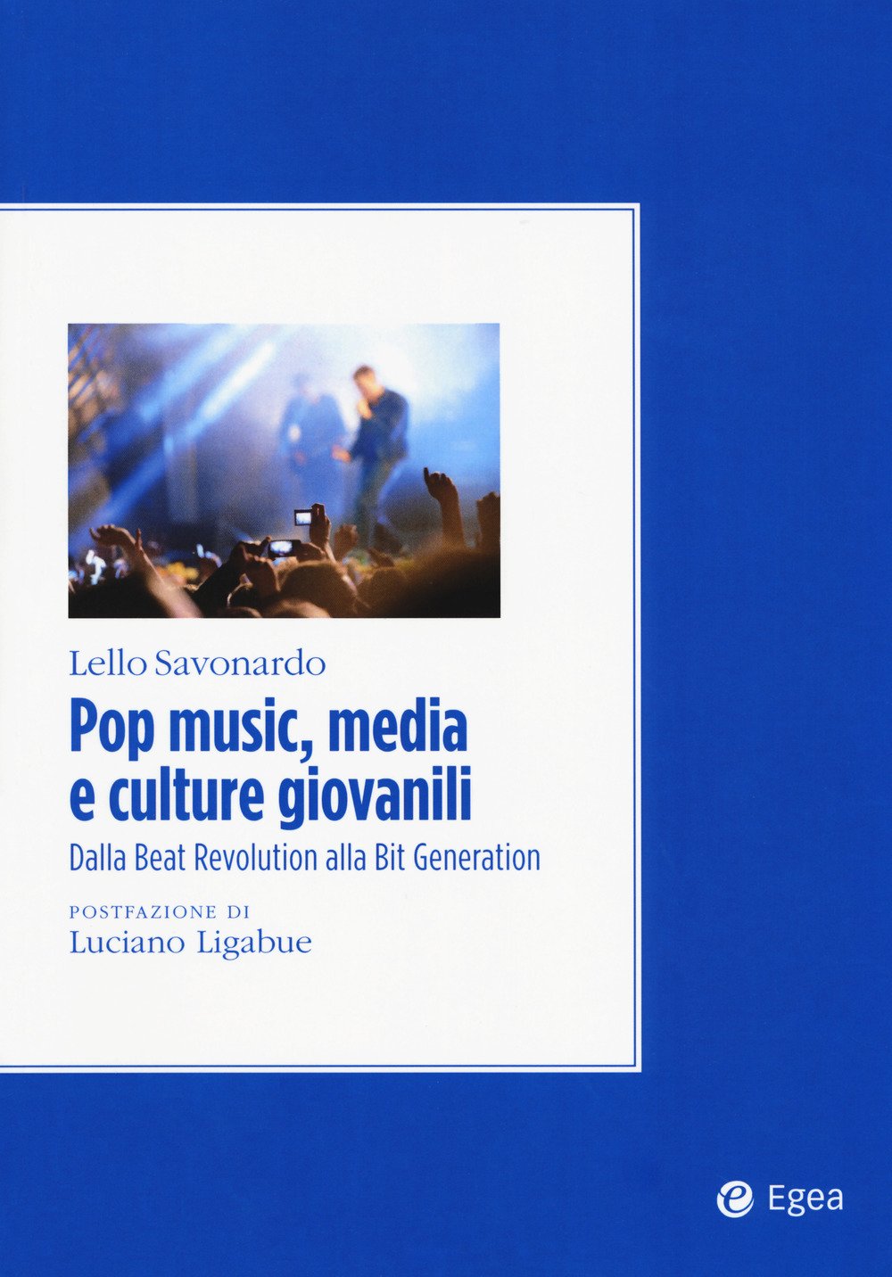 Pop music, media e culture giovanili. Dalla beat revolution alla bit generation (Convergenze culturali) Media & Communication