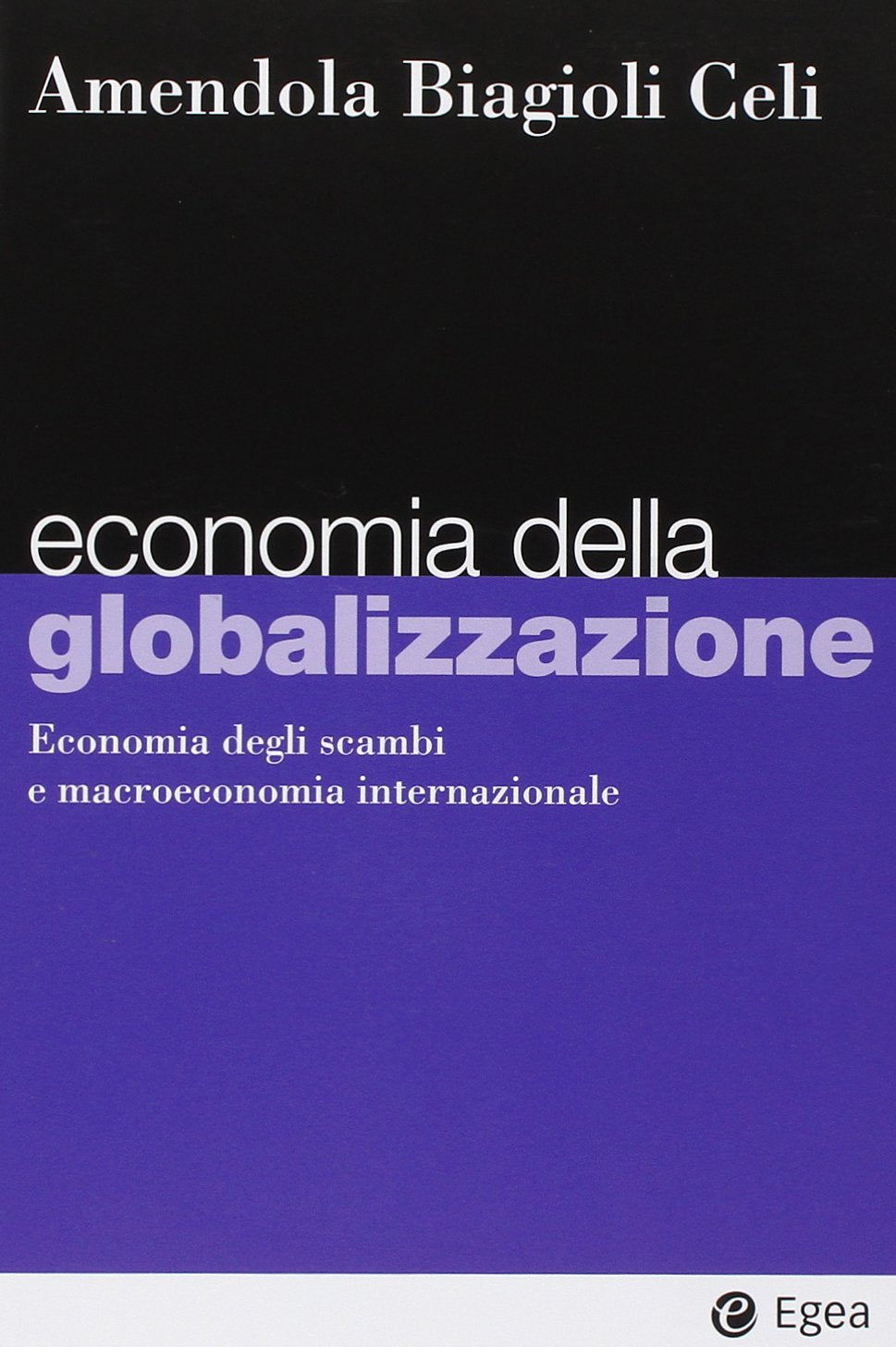 Economia della globalizzazione. Economia degli scambi e macroeconomia internazionale book