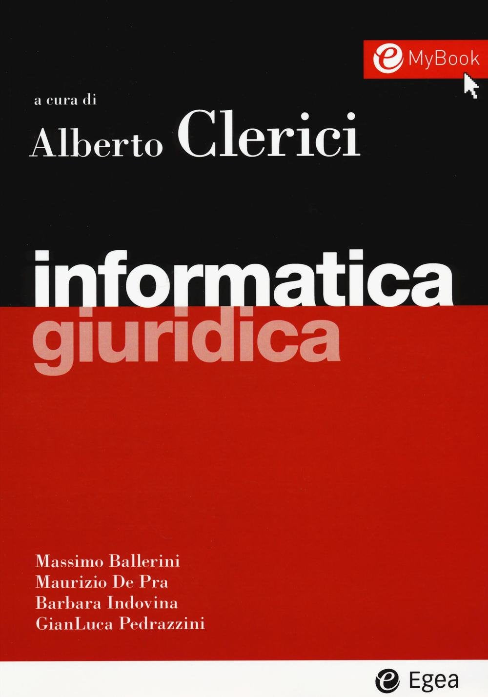 Informatica giuridica (I Manuali) Law
