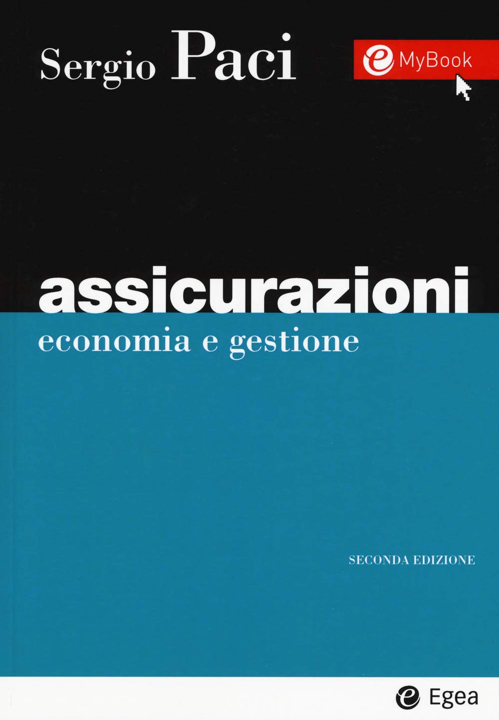 Assicurazioni. Economia e gestione (I Manuali, Band 133) Business & Technology